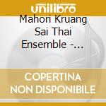 Mahori Kruang Sai Thai Ensemble - Thailand Phuket cd