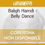 Baligh Hamdi - Belly Dance cd