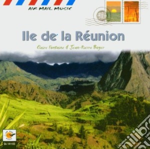 Claire Fontaine - Reunion Island cd musicale di Air mail music