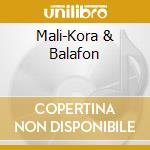 Mali-Kora & Balafon cd musicale