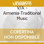 V/A - Armenia-Traditional Music cd