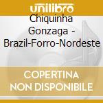 Chiquinha Gonzaga - Brazil-Forro-Nordeste cd musicale di Air mail music