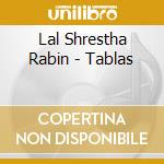 Lal Shrestha Rabin - Tablas cd musicale di Air mail music