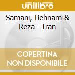 Samani, Behnam & Reza - Iran cd musicale di Air mail music