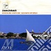 Zanzibar-Savours Of Spice cd