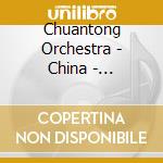 Chuantong Orchestra - China - Classical And Folk Music cd