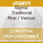 Algeria: Traditional Musi / Various cd