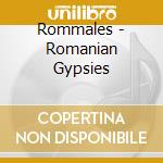 Rommales - Romanian Gypsies cd