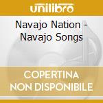 Navajo Nation - Navajo Songs cd
