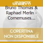 Bruno Thomas & Raphael Merlin - Cornemuses D'ecosse Wind Of Ages cd