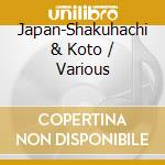 Japan-Shakuhachi & Koto / Various cd musicale di Air mail music