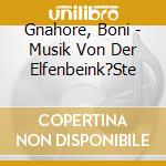 Gnahore, Boni - Musik Von Der Elfenbeink?Ste