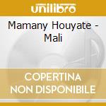 Mamany Houyate - Mali cd