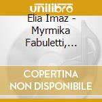 Elia Imaz - Myrmika Fabuletti, Souffl cd