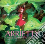 Cecile Corbel - Arrietty: Il Mondo Segreto Sotto Il Pavimento
