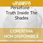 Persefone - Truth Inside The Shades cd