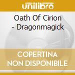 Oath Of Cirion - Dragonmagick cd