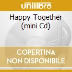 Happy Together (mini Cd) cd