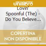 Lovin' Spoonful (The) - Do You Believe In Magic (Mini Cd) cd
