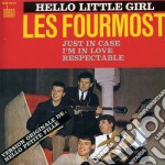 Fourmost (Les) - Hello Little Girl (Mini Cd)