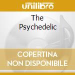 The Psychedelic cd musicale di AA.VV.