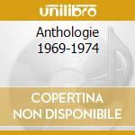 Anthologie 1969-1974 cd