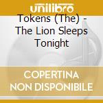 Tokens (The) - The Lion Sleeps Tonight cd