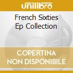French Sixties Ep Collection cd