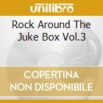 Rock Around The Juke Box Vol.3 cd