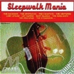 Sleepwalk Mania cd musicale di Artisti Vari