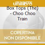 Box Tops (The) - Choo Choo Train cd