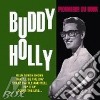 Buddy Holly - Pionniers Du Rock cd