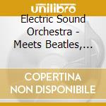 Electric Sound Orchestra - Meets Beatles, Hollies, Shadows.. cd