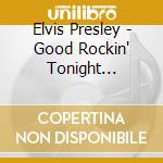 Elvis Presley - Good Rockin' Tonight (Papersleeve) cd
