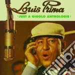 Louis Prima - Just A Gigolo Anthologie cd