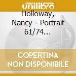 Holloway, Nancy - Portrait 61/74 (Papersleeve)