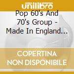 Pop 60's And 70's Group - Made In England Vol.6 cd