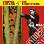 Danyel Gerard And Les Champions - 1963 cd