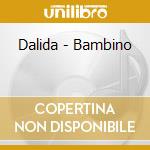 Dalida - Bambino cd