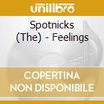 Spotnicks (The) - Feelings