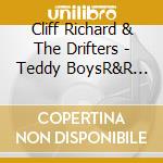Cliff Richard & The Drifters - Teddy BoysR&R Songs V.2 cd