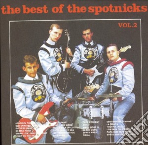 Spotnicks (The) - The Best Of Vol.2 cd musicale di Spotnicks, The