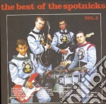 Spotnicks (The) - The Best Of Vol.2