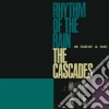 Cascades (The) - Rhythm Of The Rain cd