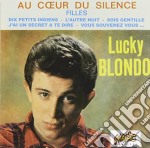 Lucky Blondo - Au Coeur Du Silence