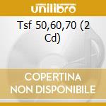 Tsf 50,60,70 (2 Cd) cd
