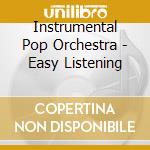 Instrumental Pop Orchestra - Easy Listening cd