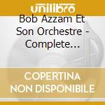 Bob Azzam Et Son Orchestre - Complete Anthology (2 Cd) cd