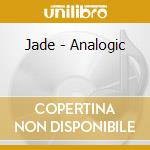 Jade - Analogic cd