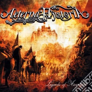Aeterna Hystoria - Legends Of Ausphaal cd musicale di Aeterna Hystoria
